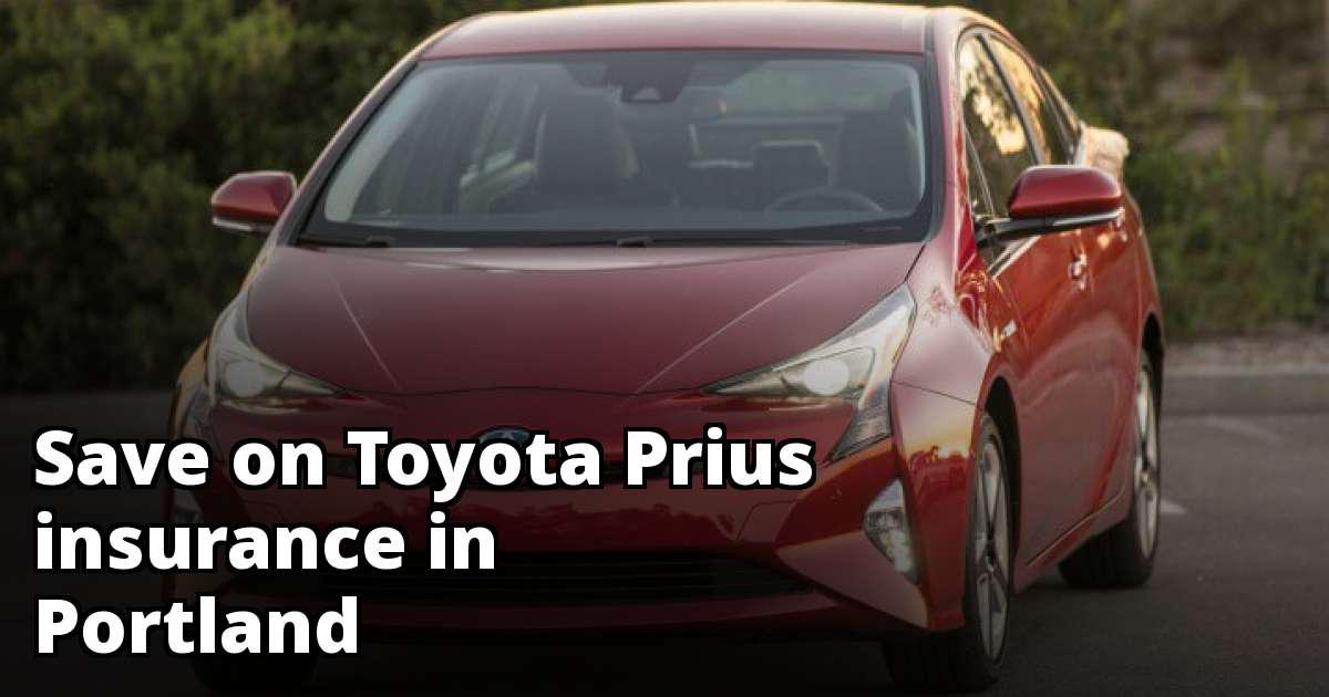 Save on Toyota Prius Insurance in Portland, OR